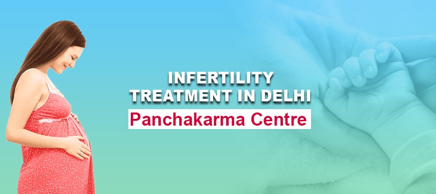 Infertility Treatment in Delhi | Infertility Doctor in Delhi | Ayurveda Dr.